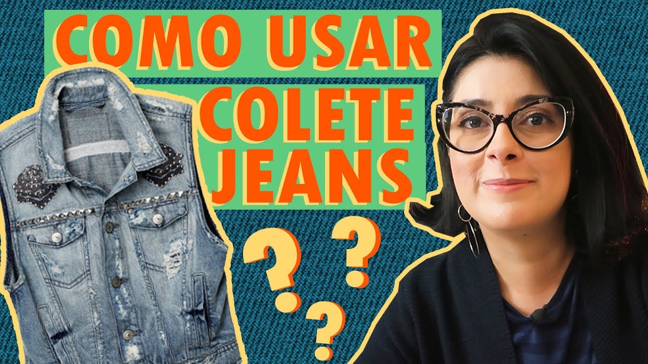 Como usar COLETE JEANS| Juliana Sena - CONSULTORA DE ESTILO