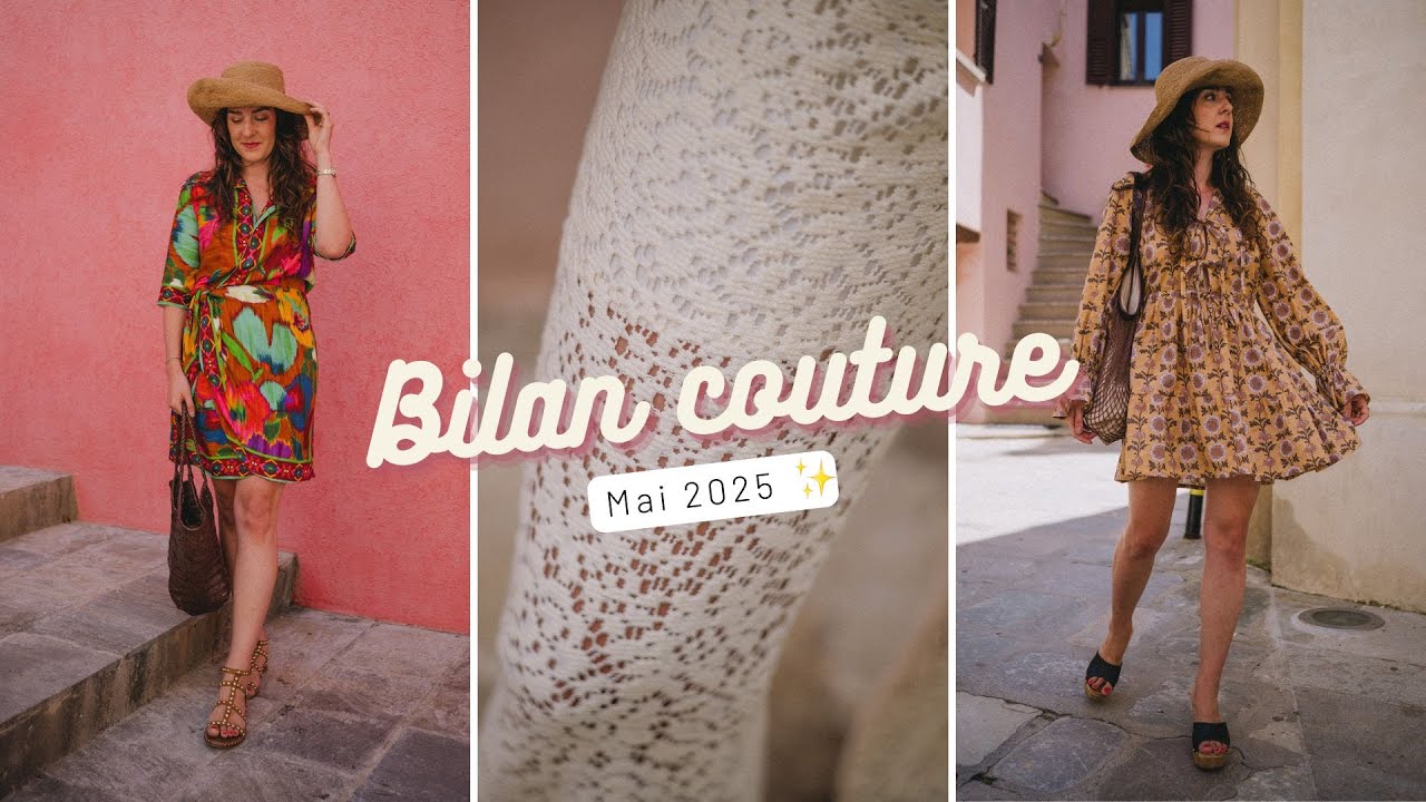 Bilan Couture - Mai 2025 📅