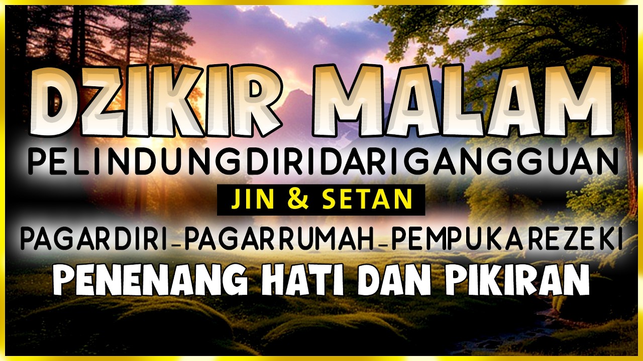 Dzikir Al-Ma'tsurat Petang abdulmalek mohammed | Dzikir Sore Petang | Doa Petang