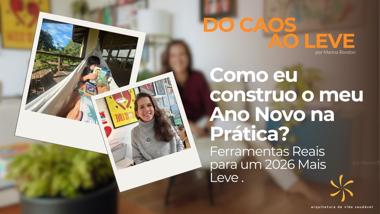 Comece 2026 com clareza e energia! Para uma vida mais leve!