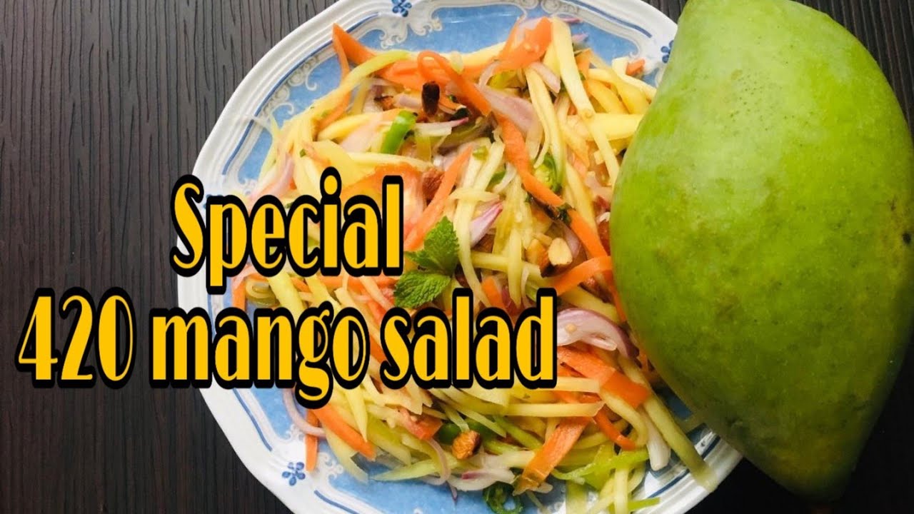 420 mango salad/ Thai salad/ramdan special salad/420 mango  masala new version