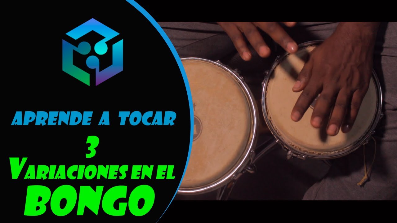 Aprender a Tocar el Bongo - Cap 3 VARIACIONES ( Repiques )/2022