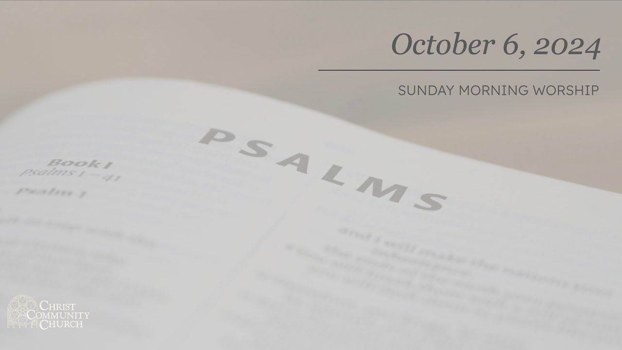 Sunday Morning Worship - October 6, 2024