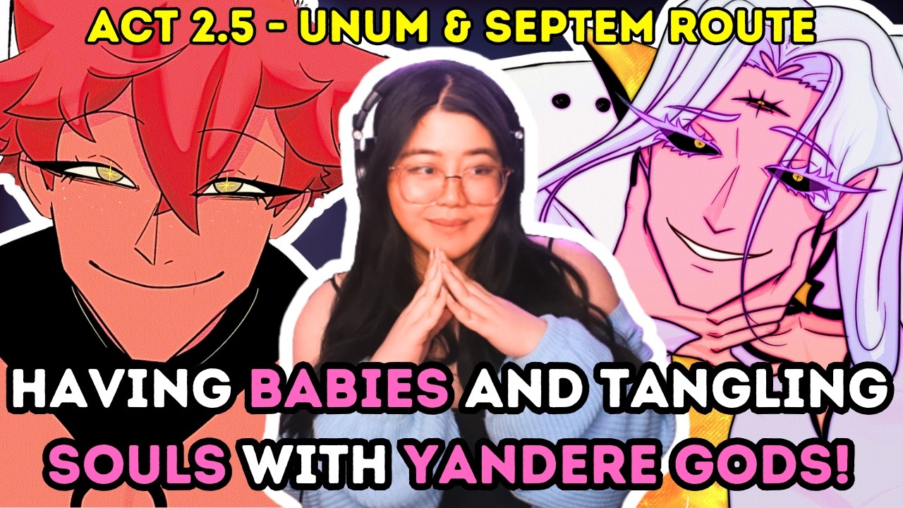 Having Soul Babies With Yandere Gods! | To Eat A God ACT 2.5 - UNUM AND SEPTEM ROUTE
