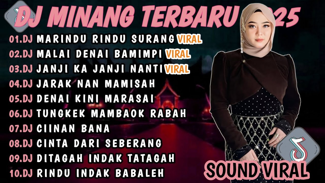 DJ MINANG TERBARU 2025 FULL BASS | VIRAL TIKTOK🎵DJ MARINDU RINDU SURANG DJ MALAI DENAY BAMIMPI🎵VIRAL