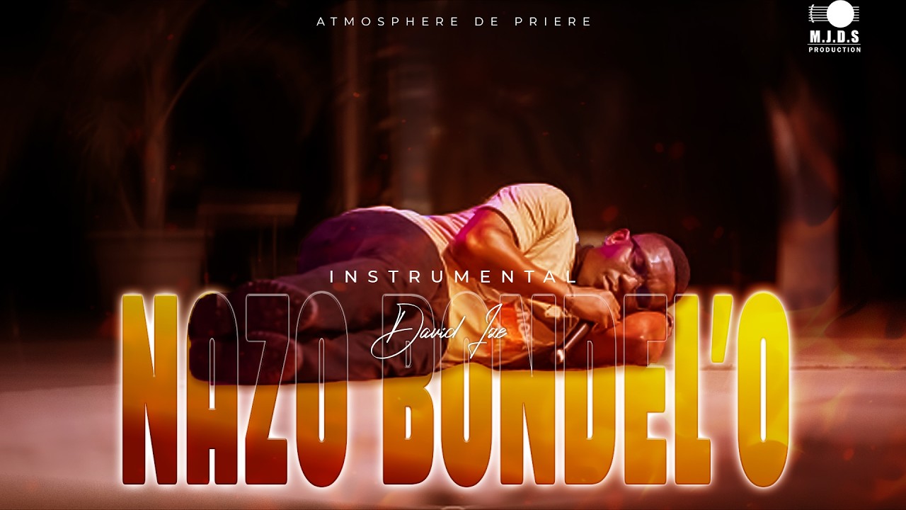 NAZO BONDEL'O | instrumental prophétique | (David Ize )