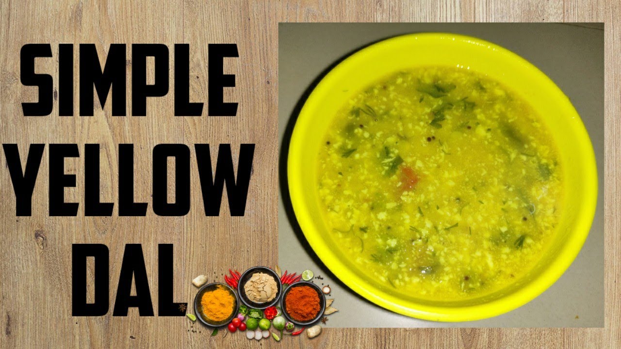 Simple Yellow Dal/ Varan/ Godi Dal Recipe in Marathi|| Easy , tasty dal || Basic Cooking ||