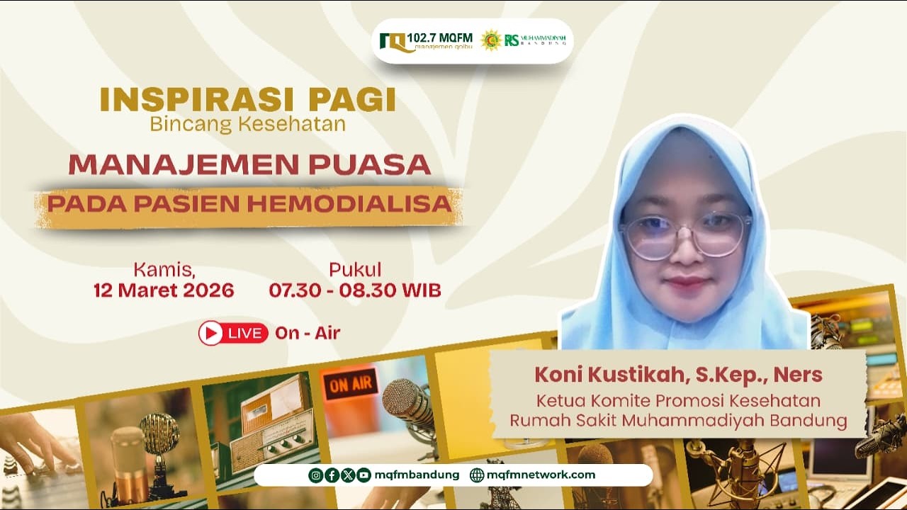 Inspirasi Pagi - Bincang Kesehatan Manajemen Puasa Pada Pasien Hemodialisa