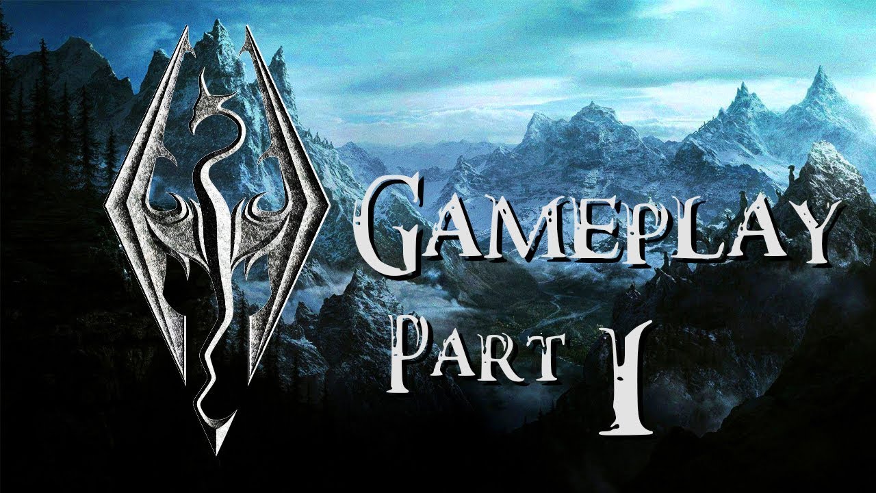 Skyrim Gameplay - Part 1: Unbound (NO COMMENTARY)