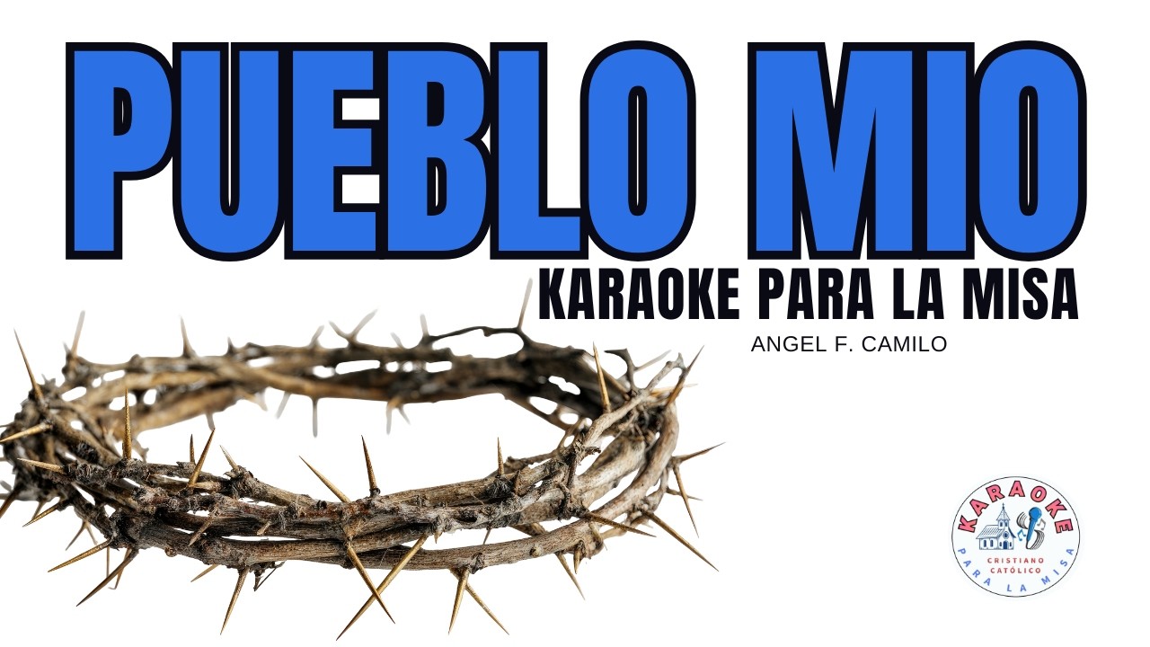 CUARESMA-PUEBLO MIO-ENTRADA