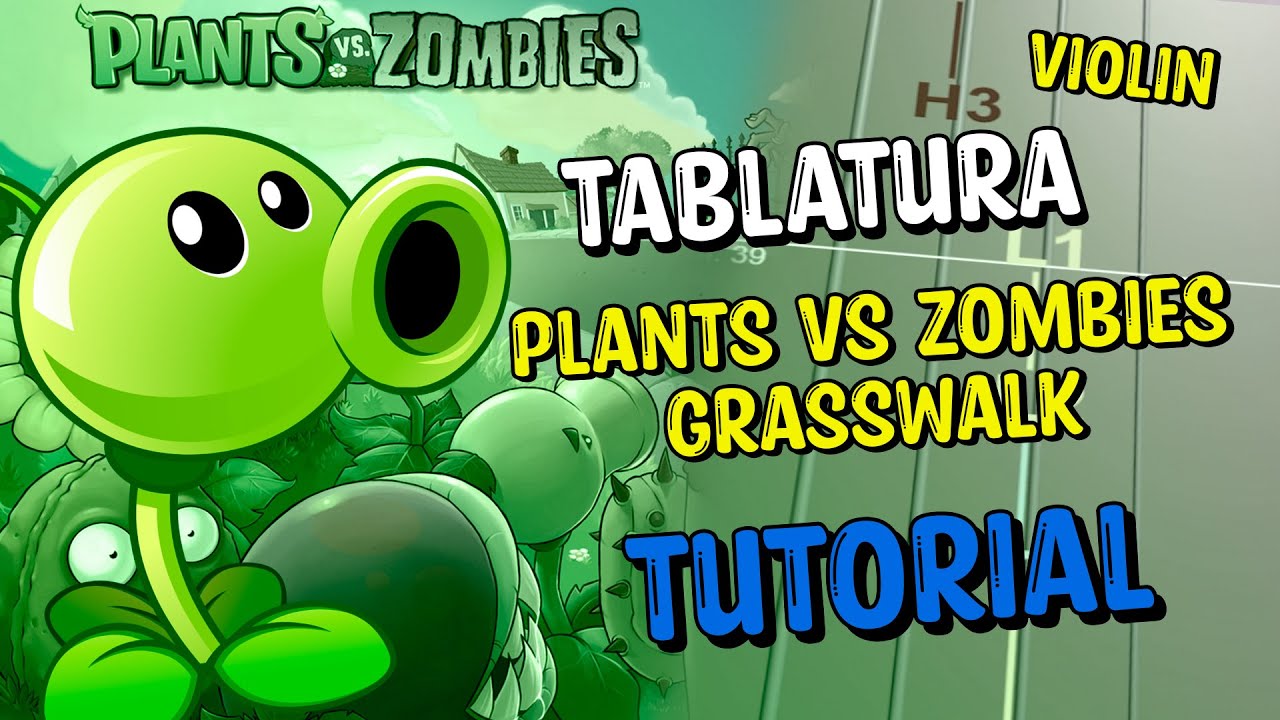 Plants vs Zombies - Grasswalk Violín Tutorial