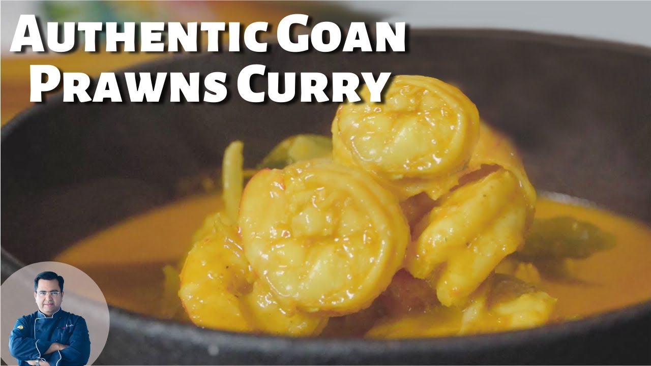 Goan Prawn Curry | गोवा झींगा करी | prawn curry with coconut milk | Ajay Chopra