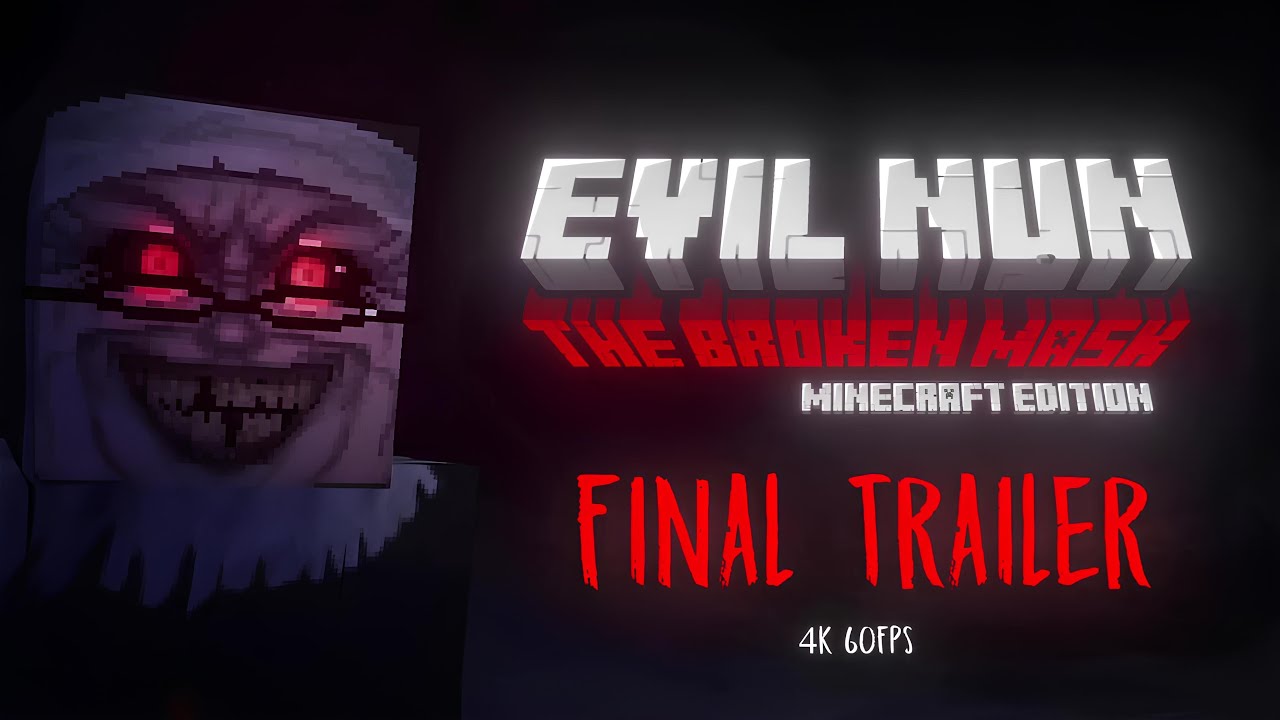 EVIL NUN: THE BROKEN MASK - MINECRAFT EDITION - FINAL TRAILER + RELEASE DATE (4K 60FPS)