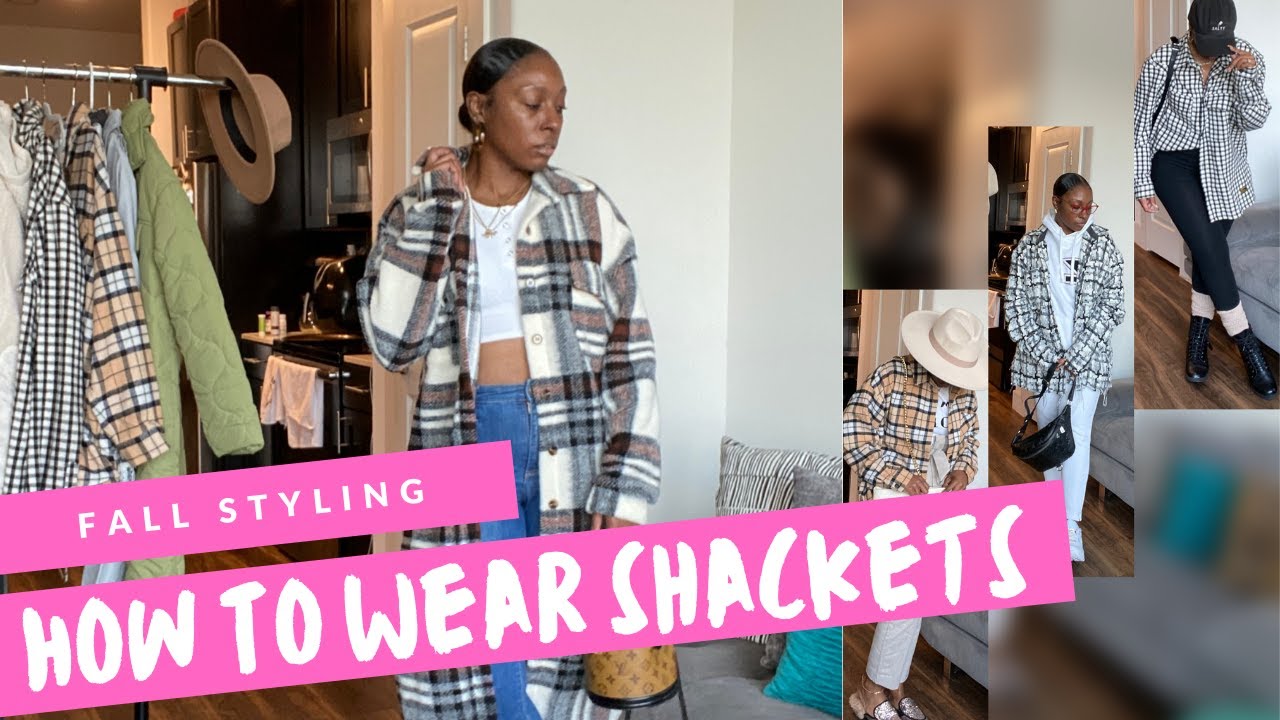 FALL STYLING | 4 Ways to Style Shackets