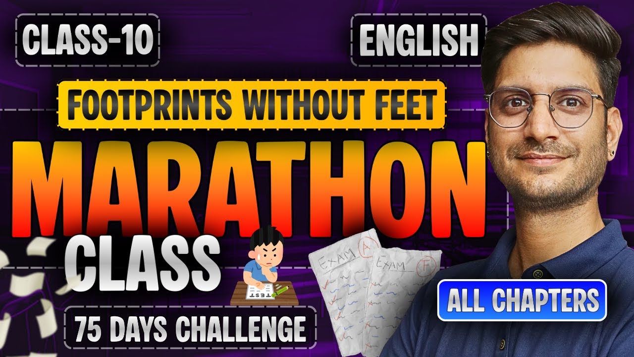 Footprints Without Feet (All Chapters) | Marathon Class | Class-10th English | कक्षा-10 इंग्लिश