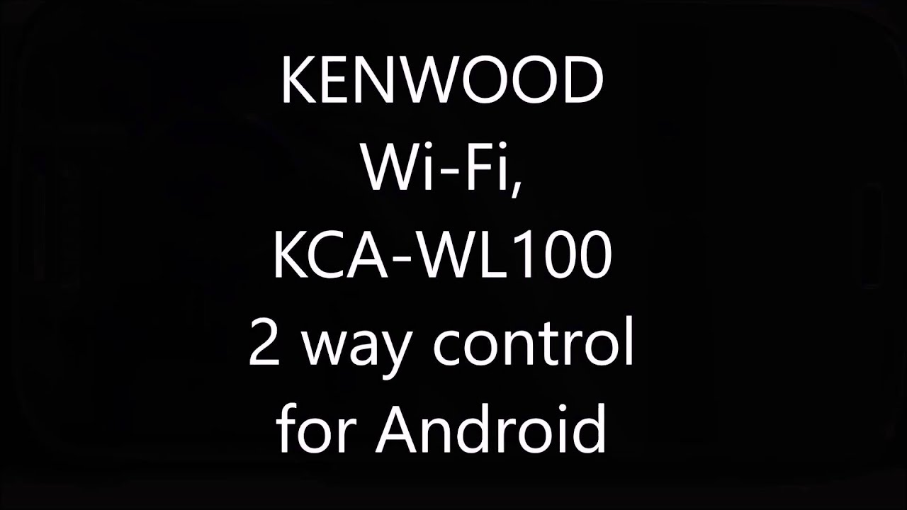 KENWOOD Wi-Fi dongle, KCA-WL100, AIR-MIRRORING for Android devices