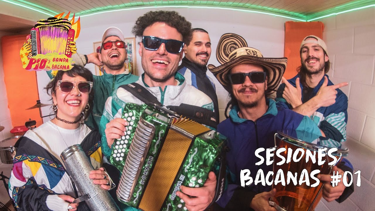 Pio Y La Banda Bacana-Sesiones Bacanas #1