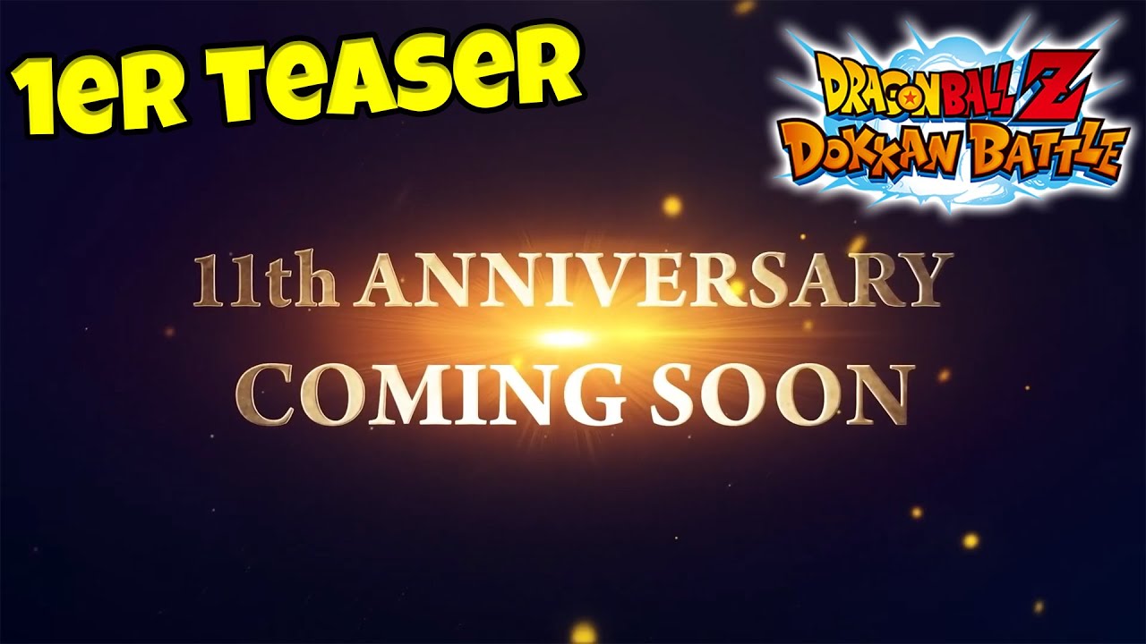PREMIER TEASING DES 11 ANS !! | DRAGON BALL Z DOKKAN BATTLE