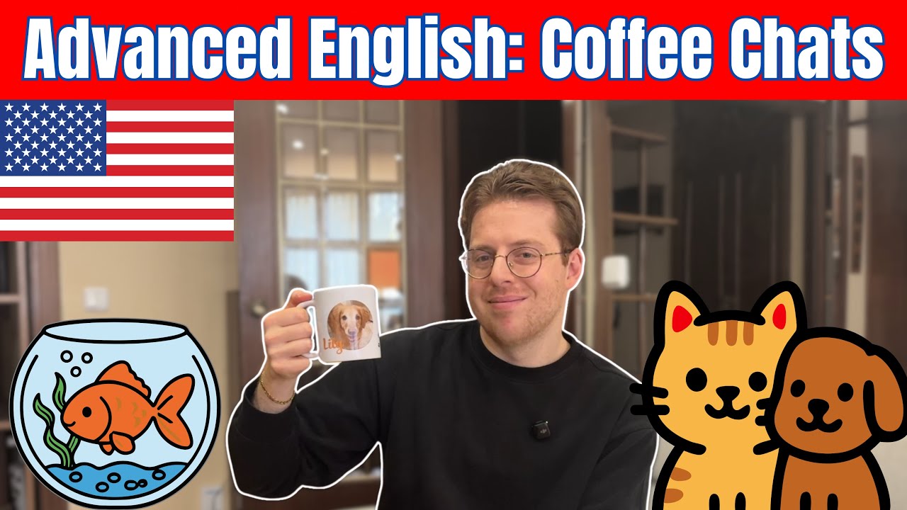 Coffee Chats #4 ☕ | Let’s Talk About Pets | Advanced English Listening