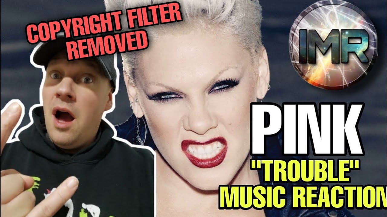 Pink Reaction - TROUBLE (COPYRIGHT FILTER REMOVED) | FIRST TIME REACTION