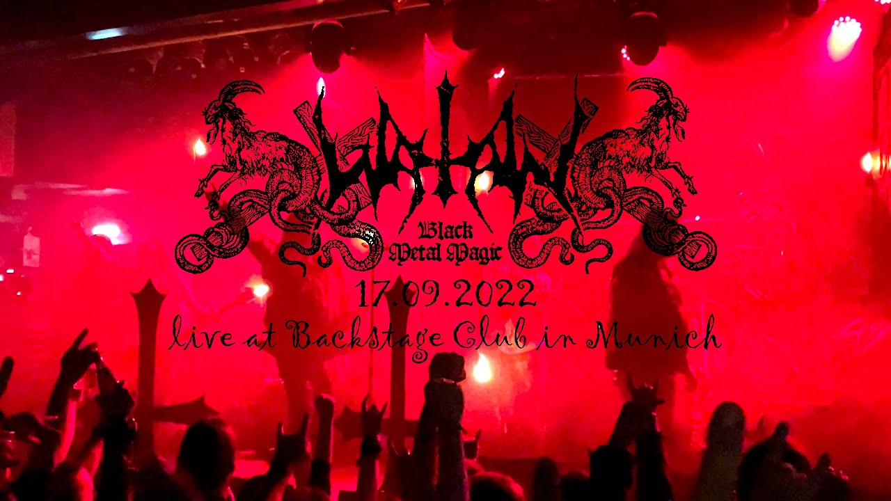 Watain - Ecstasies in Night Infinite - live in Munich Backstage Club 2022