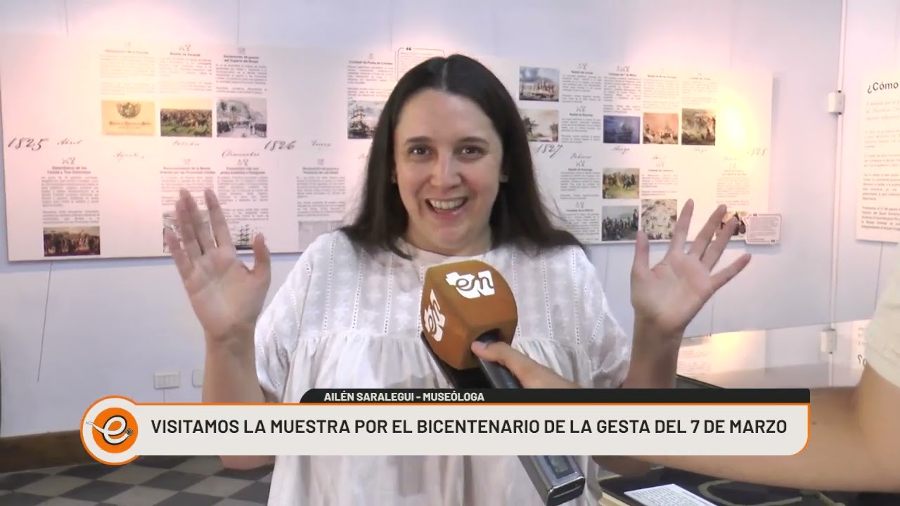 VISITAMOS LA MUESTRA POR EL BICENTENARIO DE LA GESTA DEL 7 DE MARZO //  AILEN SARALEGUI