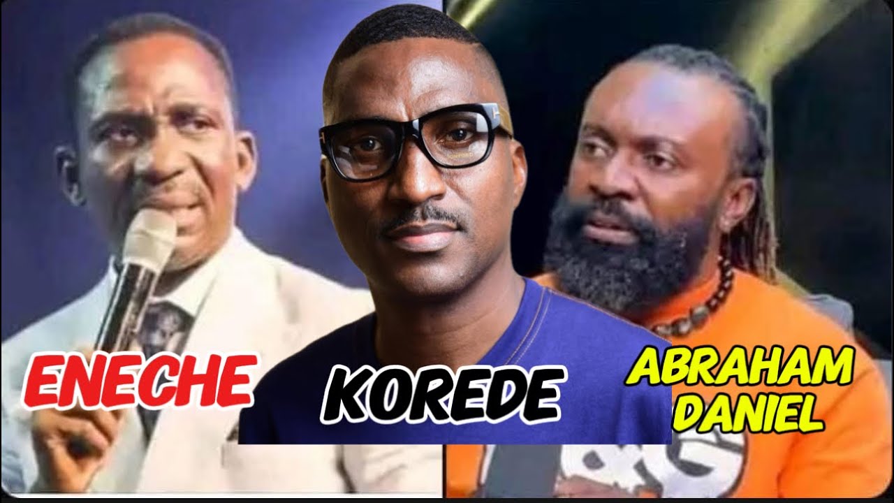 UPATE ON ENECHE AND ABRAHAM DANIEL,,, KOREDE KOMAIYA PREACHES THAT NO MONEY NO GOD