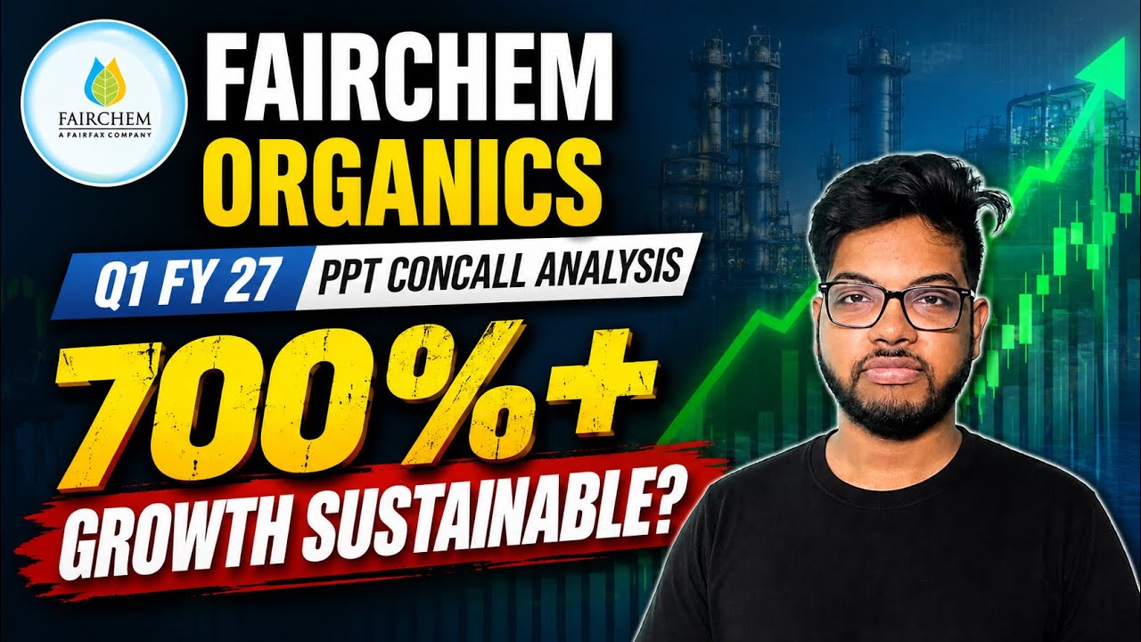 Fairchem Organics Q1 FY27 Results & Concall Analysis | Pat growth of 700%+  in Q1 FY 27