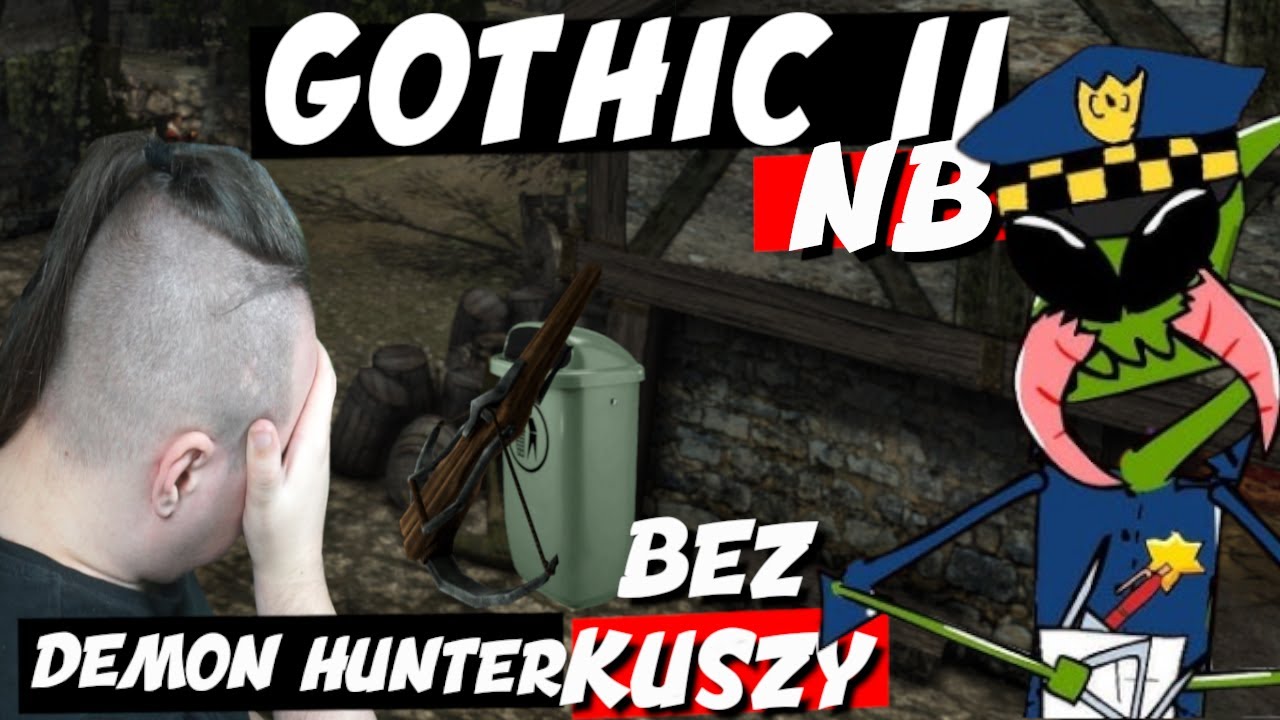 Gufnolit - Gothic II NB -DEMON HUNTER- [12]🔎Na żywo