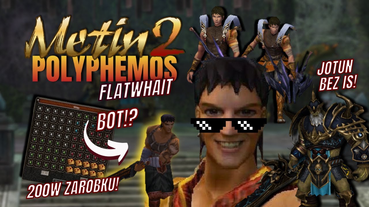 Metin2.pl Polyphemos #15 Pierwszy JOTUN bez IS! Boty troszkę przeszkadzają..