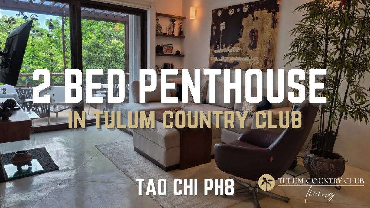 Penthouse Paradise in Tulum Country Club | TAO CHI PH8