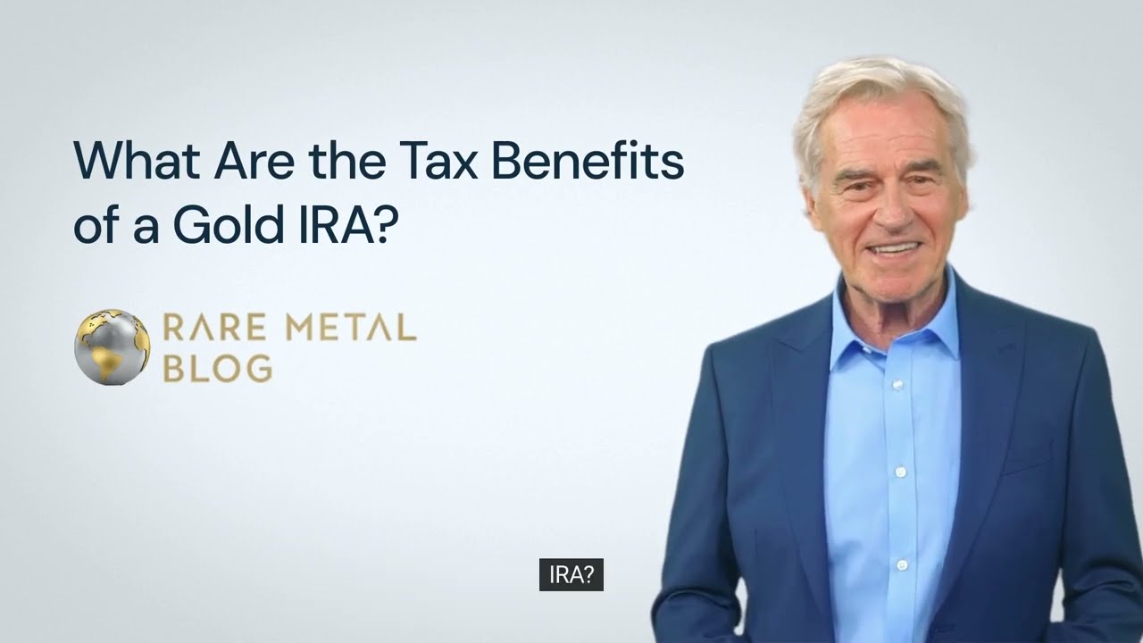What Are the Tax Benefits of a Gold IRA?