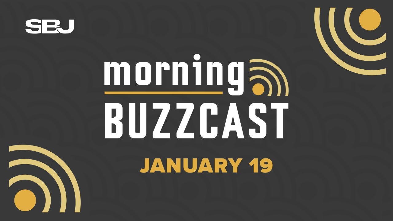 SBJ Morning Buzzcast: January 19, 2026