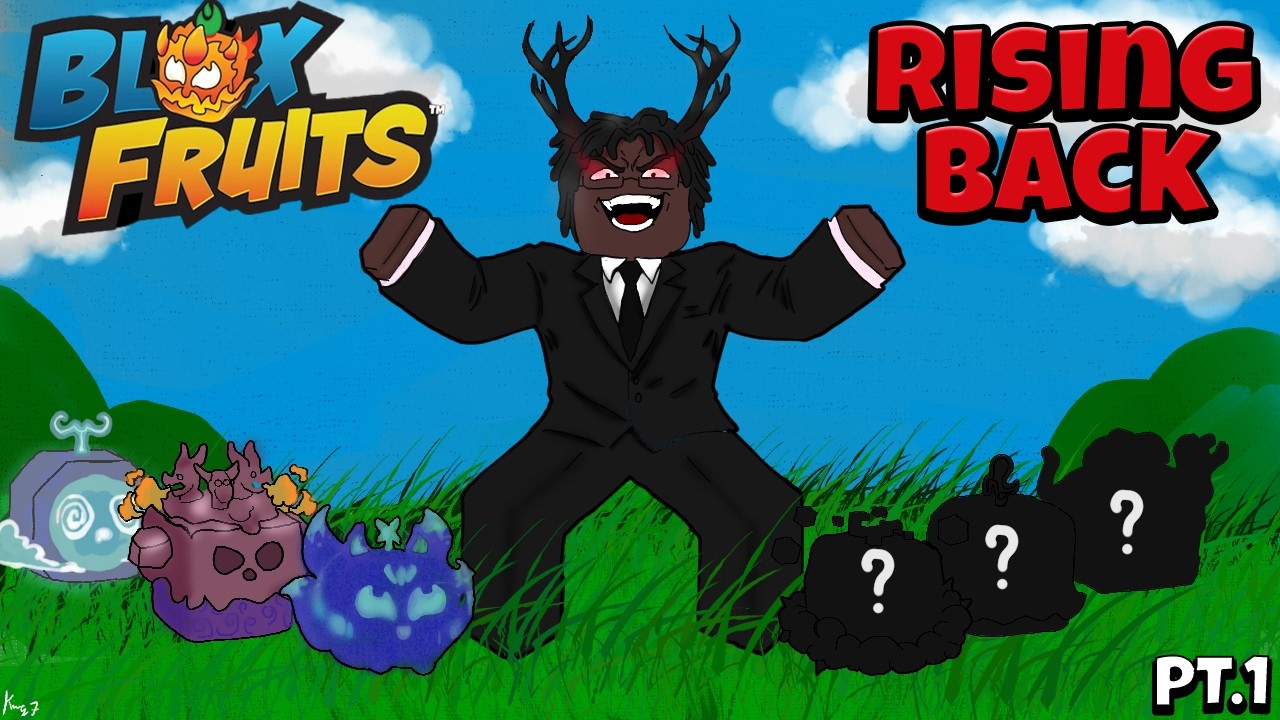 Rising once more time... | Blox Fruits