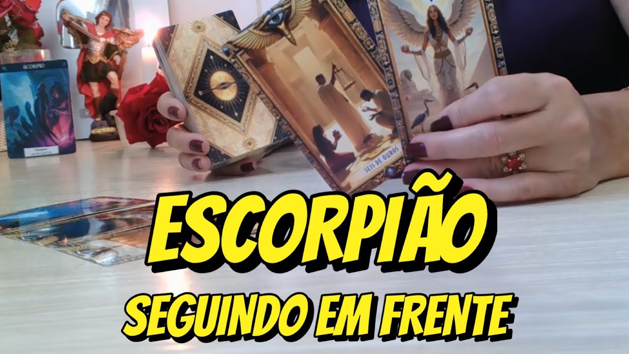 ESCORPI&Atilde;O❤️&zwj;🔥 ALGU&Eacute;M EST&Aacute; M SOFRENDO 😭 E VOC&Ecirc; SEGUINDO EM FRENTE