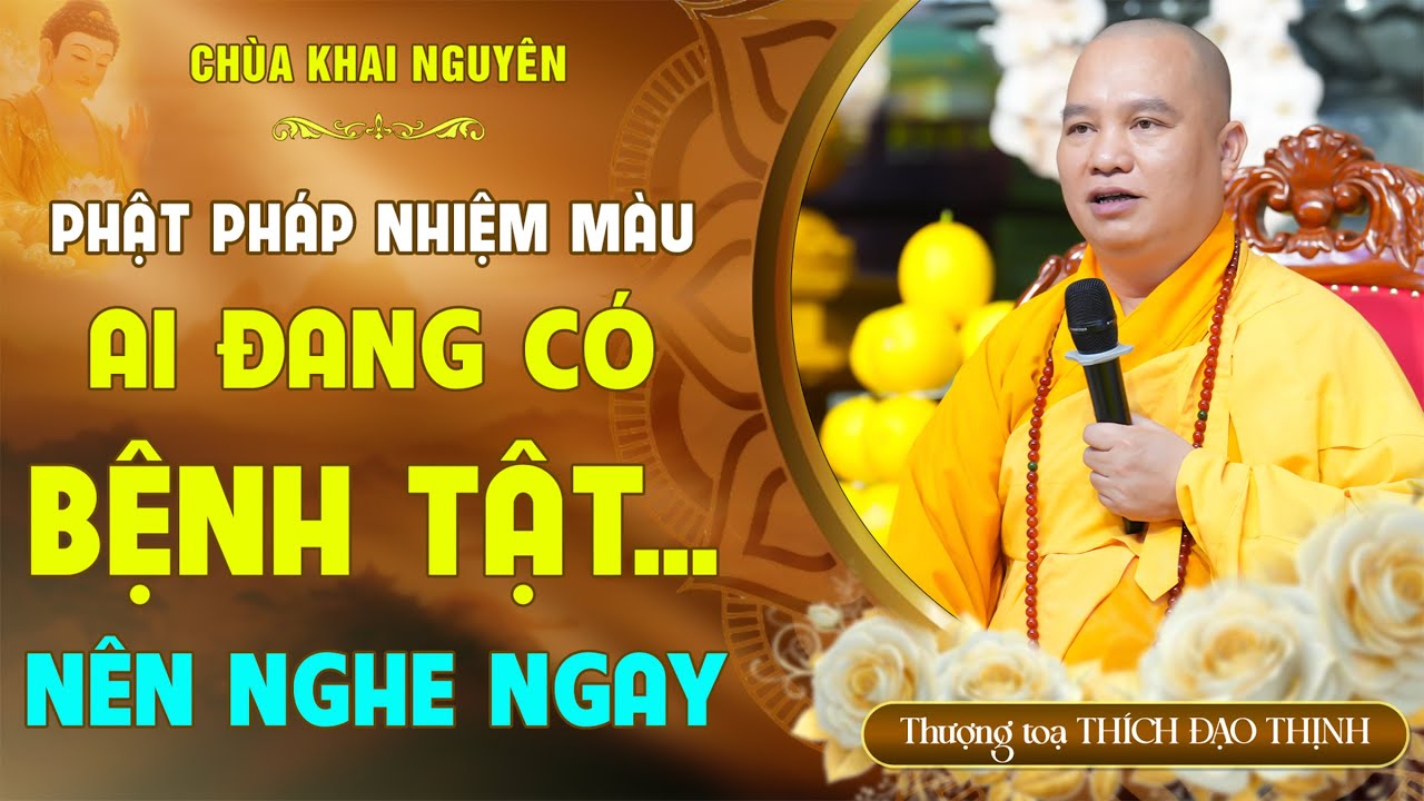 Bệnh tật vô phương cứu chữa - Đừng bỏ qua bài pháp này │TT. Thích Đạo Thịnh