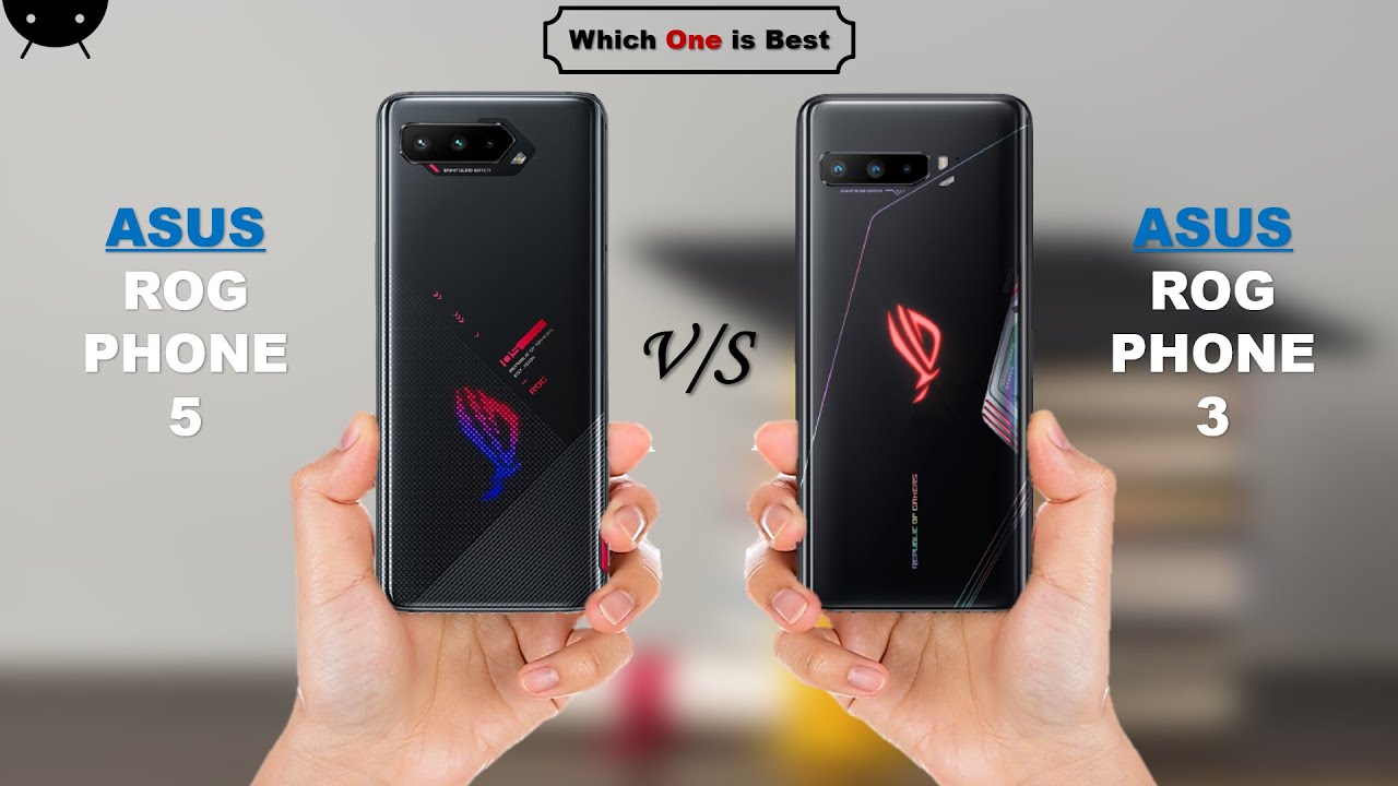 Asus ROG Phone 5 vs Asus ROG Phone 3