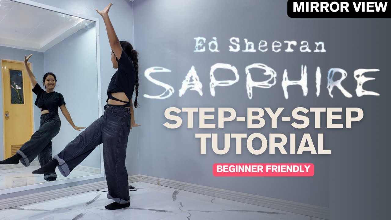 Ed Sheeran - Sapphire STEP BY STEP Dance Tutorial (Explained) | Easy to Follow for Beginners