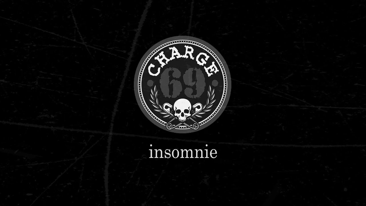 INSOMNIE - CLIP OFFICIEL - CHARGE 69