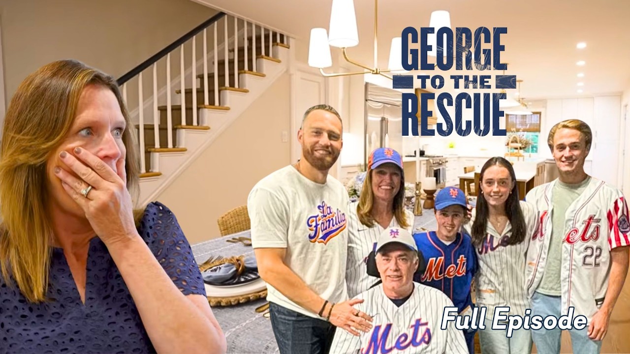 A Father’s Emotional Homecoming After Tragedy: Renovation + Mets Surprise | George to the Rescue