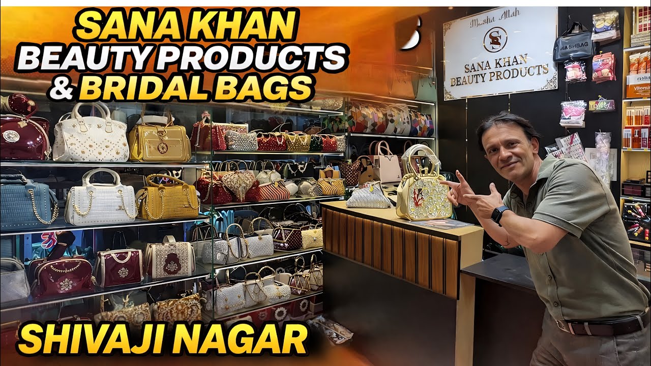 Sana Khan Beauty Products 😍 | Bridal Bags Collection in Shivajinagar | Budget to Premium