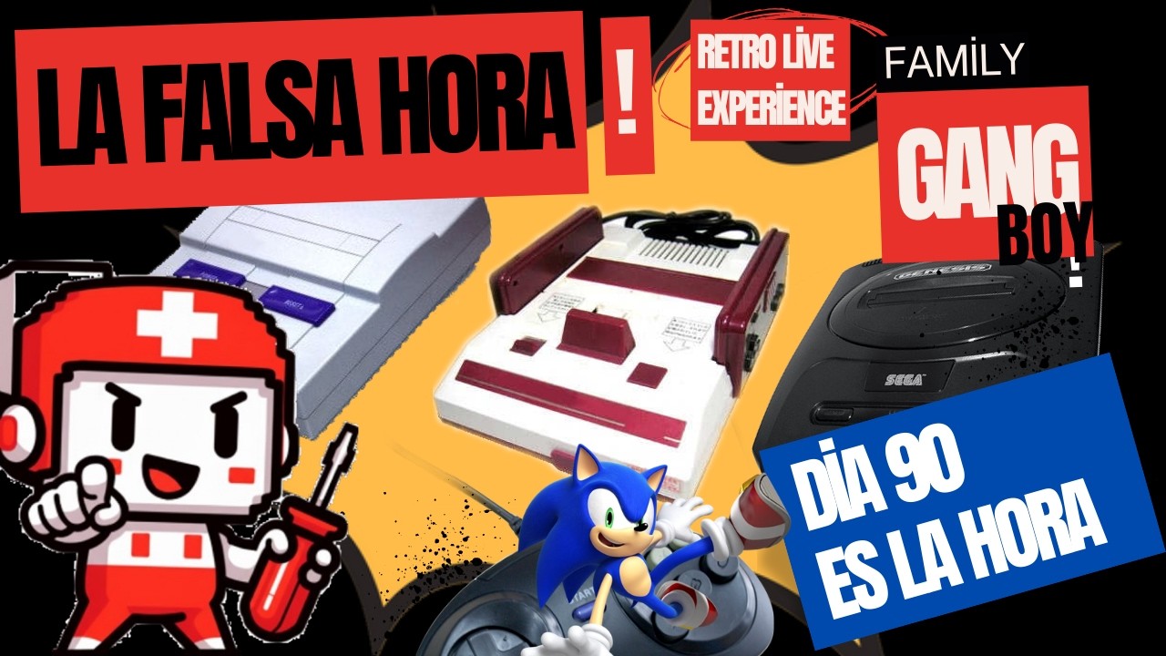 LA FALSA HORA llego!!!  NES - GENESIS -SNES / dia 90