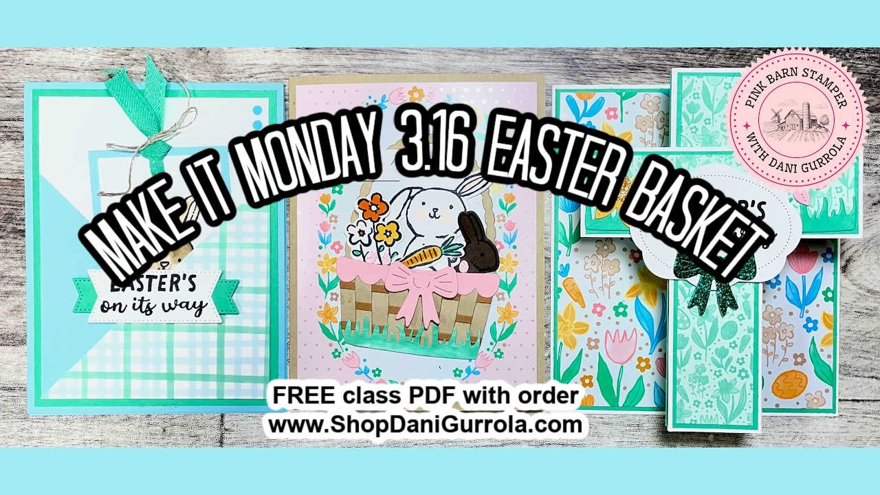 Make It Monday 3.16 Easter Basket