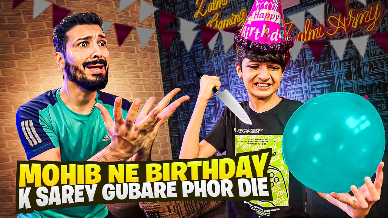 Mohib Ny Birthday Ky Sary Balloons Phor Diye