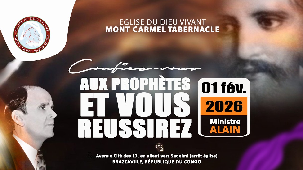 01-02-2026  | CONFIEZ-VOUS AU PROPHETE ET VOUS REUSSIREZ | Min Alain NDOKI
