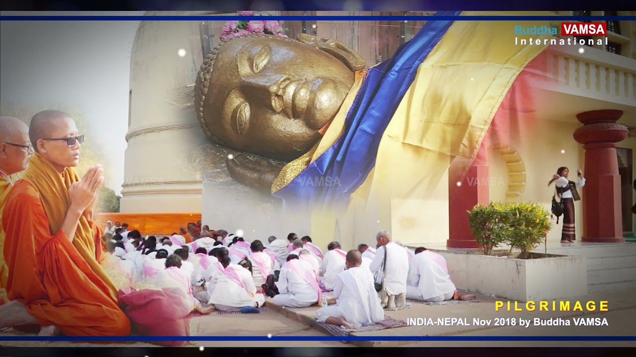 ព្រះអង្គយាងចូលបរិនិព្វានហើយ ស្មូត ទំនួញព្រះអានន្ទ | Kushinagar India #VAMSA