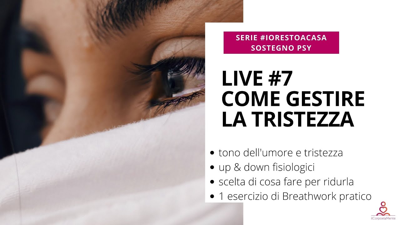 LIVE: Come gestire la tristezza + esercizi pratici