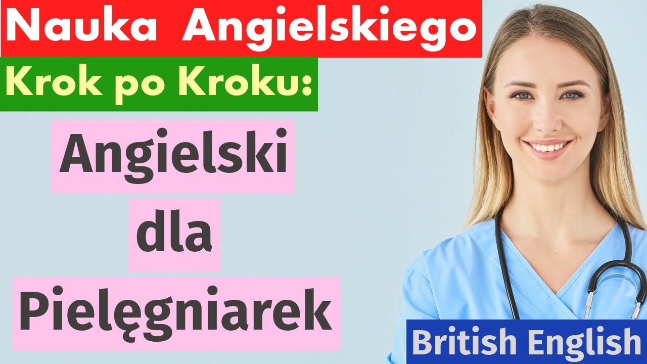 Angielski krok po kroku &ndash; Zwroty dla pielęgniarek