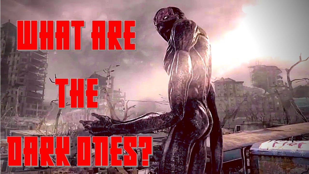 Are the Dark Ones HYPER ADVANCED EVOLVED humans? Metro 2033, Last Light, and Metro Exodus Lore 2018