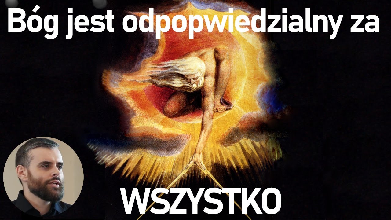 Bóg jest odpowiedzialny za WSZYSTKO